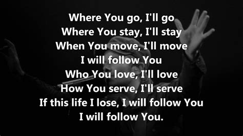 Chris Tomlin – I Will Follow Lyrics .
